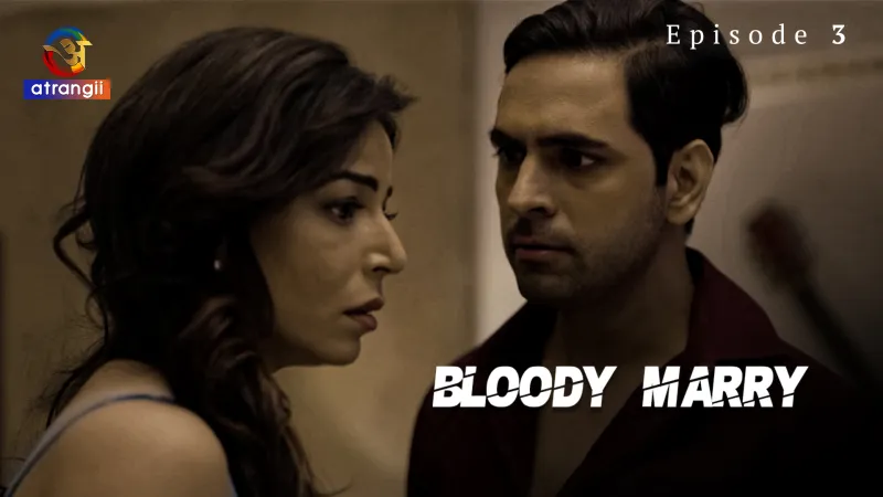 Bloody Marry Episode 3