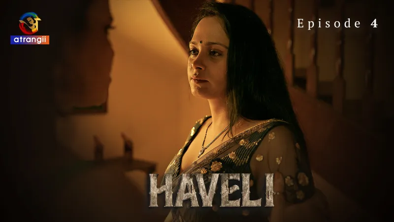 Haveli Episode 4