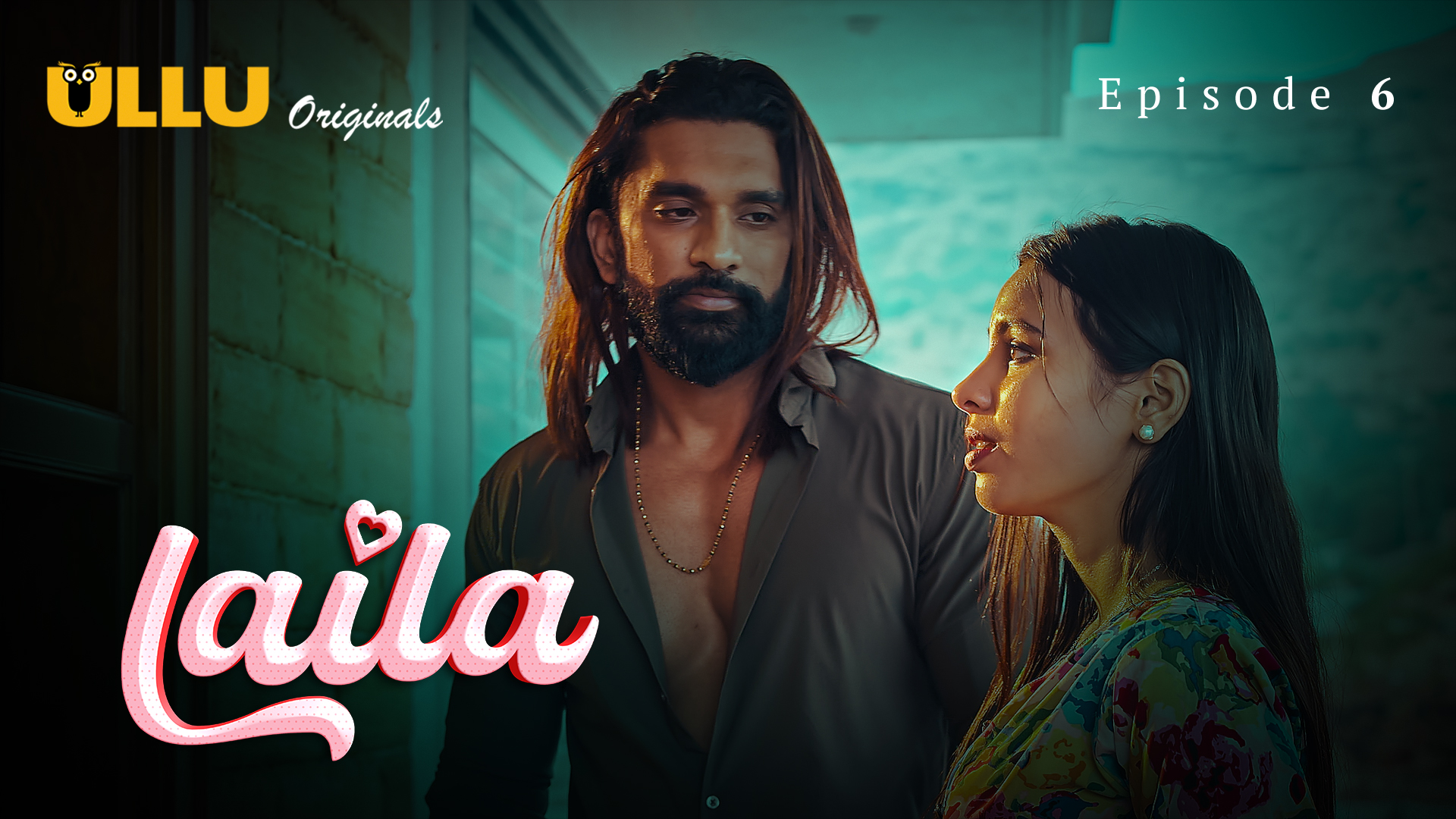 Laila (Ullu) Episode 6