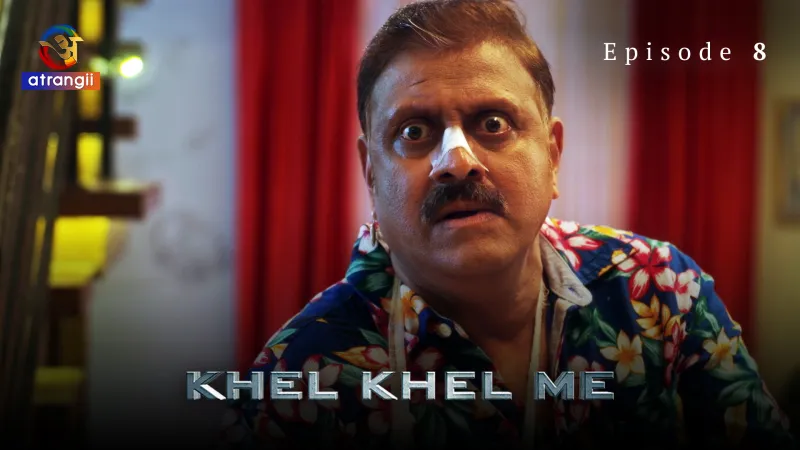 Khel Khel Me Episode 8