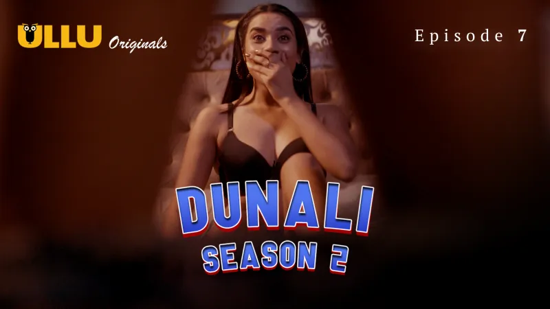 Dunali 2 Episode 7