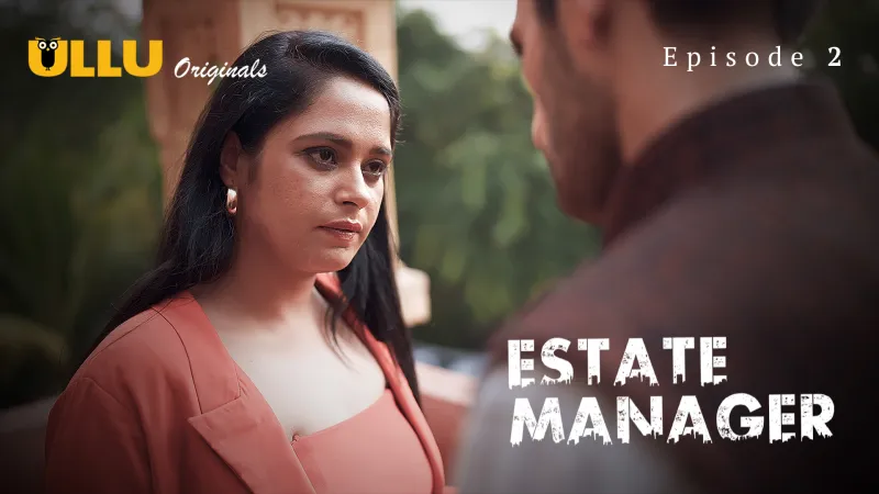 Estate Manager Episode 2