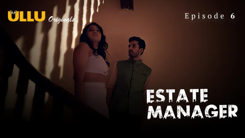 Estate Manager Episode 6