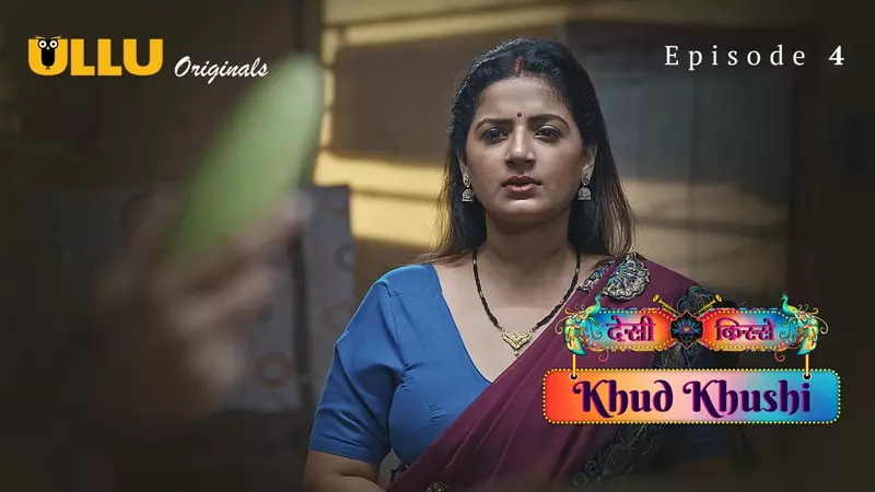 Watch Khud Khushi Episode 4 ULLU Web Series WEBxSERIES com 