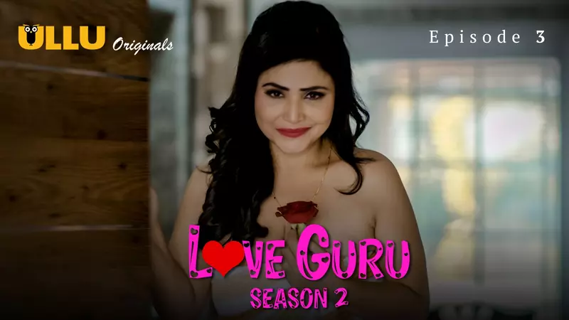 Love Guru Season 2 Episode 3